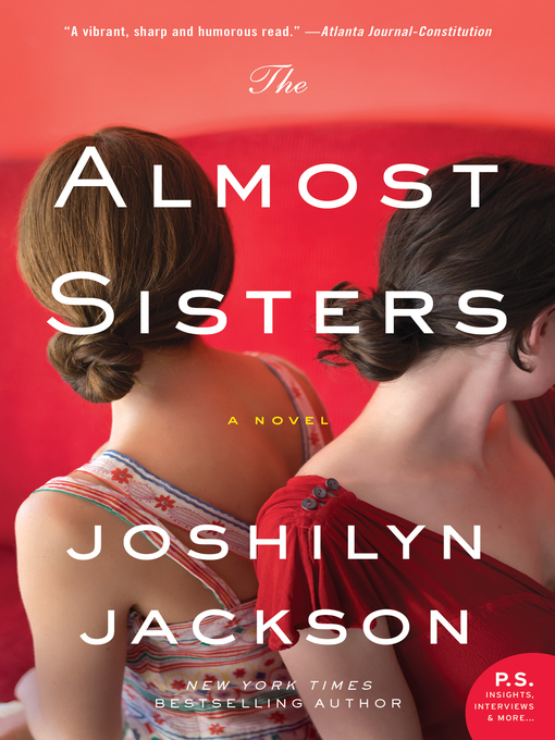 Title details for The Almost Sisters by Joshilyn Jackson - Available